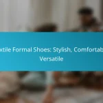 Textile Formal Shoes: Stylish, Comfortable, Versatile
