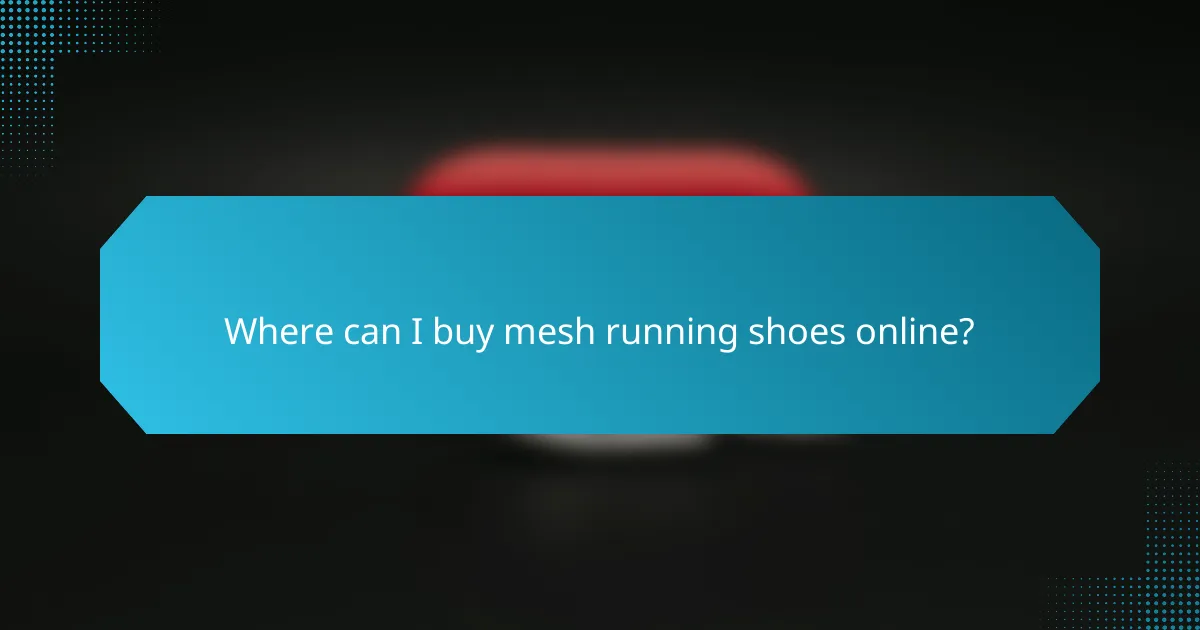 Where can I buy mesh running shoes online?